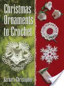 Adornos navideños a ganchillo - Christmas Ornaments to Crochet