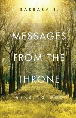 Mensajes desde el Trono: Escuchar a Dios - Messages from the Throne: Hearing God
