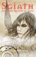 Sgiath - Reina Amazona de Skye - Sgiath - Amazon Queen of Skye