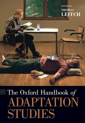 El Manual Oxford de Estudios sobre Adaptación - The Oxford Handbook of Adaptation Studies