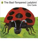 La mariquita malhumorada - Bad-tempered Ladybird