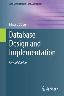 Diseño e Implementación de Bases de Datos: Segunda Edición - Database Design and Implementation: Second Edition