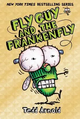 El hombre mosca y la mosca franca - Fly Guy and the Frankenfly