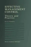 Control de gestión eficaz: Teoría y práctica - Effective Management Control: Theory and Practice