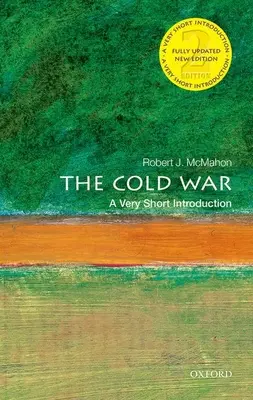 La Guerra Fría: una introducción muy breve - The Cold War: A Very Short Introduction