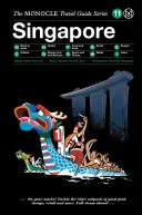 Guía Monocle de Singapur: The Monocle Travel Guide Series - The Monocle Travel Guide to Singapore: The Monocle Travel Guide Series