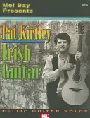 Guitarra irlandesa de Pat Kirtley: Solos de guitarra celta - Pat Kirtley Irish Guitar: Celtic Guitar Solos