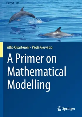 Introducción a la modelización matemática - A Primer on Mathematical Modelling