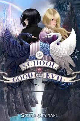 La escuela del bien y del mal - The School for Good and Evil