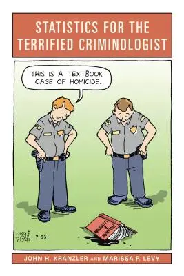Estadísticas para el criminólogo aterrorizado - Statistics for the Terrified Criminologist