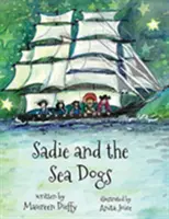 Sadie y los lobos marinos - Sadie and the Sea Dogs