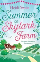 Verano en Skylark Farm - Summer at Skylark Farm