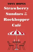 Sundaes de fresa en el Rockhopper Cafe - Strawberry Sundaes at the Rockhopper Cafe