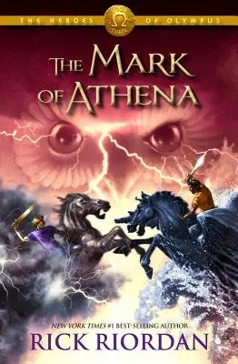 Héroes del Olimpo, Libro Tercero La Marca de Atenea (Héroes del Olimpo, Libro Tercero) - Heroes of Olympus, The, Book Three the Mark of Athena (Heroes of Olympus, The, Book Three)