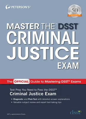 Domina el examen Dsst de Justicia Penal - Master the Dsst Criminal Justice Exam