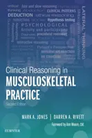 Razonamiento clínico en la práctica musculoesquelética - Clinical Reasoning in Musculoskeletal Practice