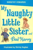 Mi hermanita mala y Harry el malo - My Naughty Little Sister and Bad Harry