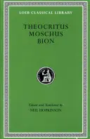 Teócrito. Mosco. Bion - Theocritus. Moschus. Bion