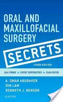 Secretos de Cirugía Oral y Maxilofacial - Oral and Maxillofacial Surgery Secrets