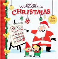 La cuenta atrás de Papá Noel para Navidad: 24 días de cuentos - Santa's Countdown to Christmas: 24 Days of Stories