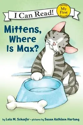 Mitones, ¿dónde está Max? - Mittens, Where Is Max?