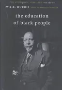 La educación de los negros: Diez críticas, 1906 - 1960 - The Education of Black People: Ten Critiques, 1906 - 1960