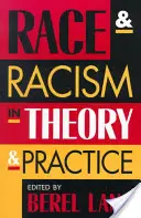 Raza y racismo en la teoría y en la práctica - Race and Racism in Theory and Practice