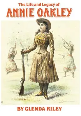 Vida y legado de Annie Oakley - Life and Legacy of Annie Oakley