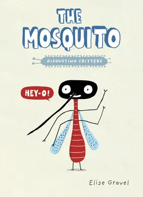 El mosquito - The Mosquito