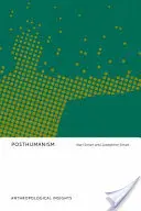 Posthumanismo: Perspectivas antropológicas - Posthumanism: Anthropological Insights