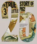 La verdadera historia de los 3 cerditos Edición 25 aniversario - The True Story of the 3 Little Pigs 25th Anniversary Edition