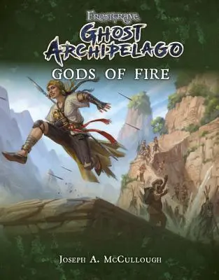 Frostgrave: Archipiélago Fantasma: Dioses del Fuego - Frostgrave: Ghost Archipelago: Gods of Fire