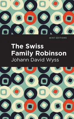 La familia suiza Robinson - Swiss Family Robinson