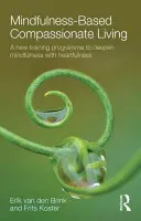 Vida Compasiva Basada en Mindfulness - Mindfulness-Based Compassionate Living