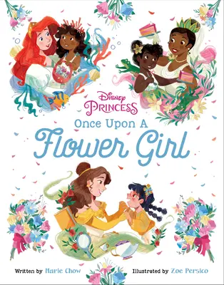 Princesas Disney: Érase una vez una florista - Disney Princess: Once Upon a Flower Girl