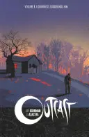 Outcast by Kirkman & Azaceta Volume 1: La Oscuridad Le Rodea - Outcast by Kirkman & Azaceta Volume 1: A Darkness Surrounds Him