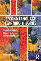 Teorías del aprendizaje de segundas lenguas - Cuarta edición (Mitchell Rosamond (University of Southampton UK)) - Second Language Learning Theories - Fourth Edition (Mitchell Rosamond (University of Southampton UK))