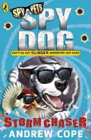 Spy Dog: Cazatormentas, 11 - Spy Dog: Storm Chaser, 11