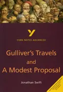 Los viajes de Gulliver y Una modesta proposición - todo lo que necesitas para ponerte al día, estudiar y prepararte para las evaluaciones de 2021 y los exámenes de 2022 - Gulliver's Travels and A Modest Proposal - everything you need to catch up, study and prepare for 2021 assessments and 2022 exams