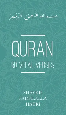 Corán: 50 versículos vitales - Quran: 50 Vital Verses