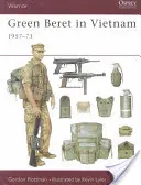Boina Verde en Vietnam: 1957-73 - Green Beret in Vietnam: 1957-73
