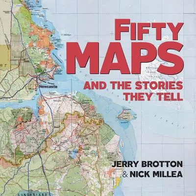 Cincuenta mapas y las historias que cuentan - Fifty Maps and the Stories They Tell