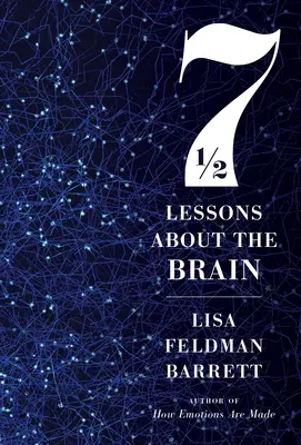 Siete lecciones y media sobre el cerebro - Seven and a Half Lessons about the Brain