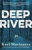 Deep River (Marlantes Karl (Autor)) - Deep River (Marlantes Karl (Author))