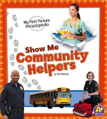 Muéstrame a los ayudantes de la comunidad - Show Me Community Helpers