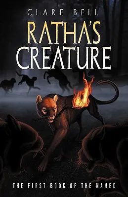 La criatura de Ratha (Serie de los Nombrados nº 1) - Ratha's Creature (the Named Series #1)