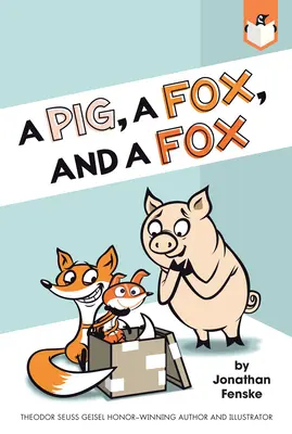 Un cerdo, un zorro y una zorra - A Pig, a Fox, and a Fox