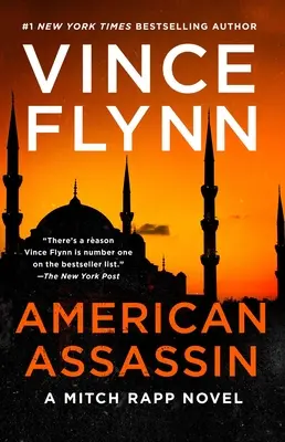 American Assassin, 1: Thriller - American Assassin, 1: A Thriller