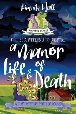 Una mansión de vida y muerte: A Cozy Mystery (Con Dragones) - A Manor of Life & Death: A Cozy Mystery (With Dragons)