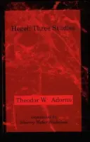 Hegel: Tres estudios - Hegel: Three Studies